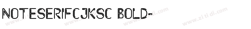 noteserifcjksc bold字体转换